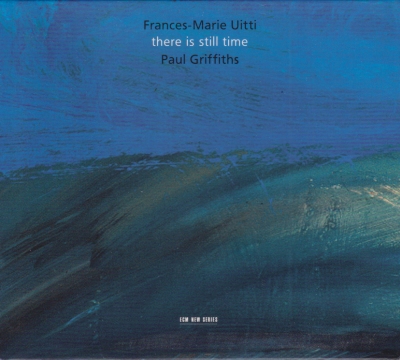 Frances-Marie Uitti / Paul Griffiths / there is still time / KÄYTETTY CD