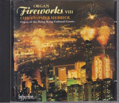 Christopher Herrick / Organ Fireworks vol. 8 / KÄYTETTY CD // Edwin Lemare / Edward Elgar / John Knowles Paine / Franz Liszt / Petr Eben / Max Reger / W.A. Mozart / Hector Berlioz / Marcel Dupré / Marco Bossi / Louis Lefébure-Wély