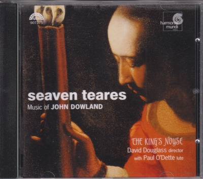 John Dowland / Seaven Teares / KÄYTETTY CD // Paul O'Dette / The King's Noyse / David Douglass