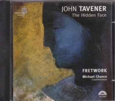 John Tavener / The Hidden Face / KÄYTETTY CD // Michael Chance / Fretwork