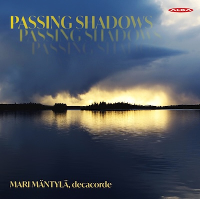 Mari Mäntylä / Passing Shadows // Tõnu Kõrvits / Markku Klami / René Eespere / Charlotte Bray / Juan Antonio Muro / Mari Sainio / Pekka Jalkanen