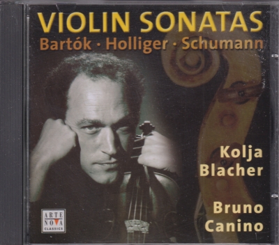 Béla Bartók / Heinz Holliger / Robert Schumann / Violin Sonatas / KÄYTETTY CD // Kolja Blacher / Bruno Canino
