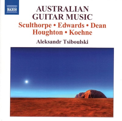 Aleksandr Tsiboulski / Australian Guitar Music