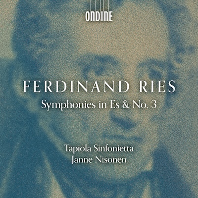 Ferdinand Ries / Symphonie in Es / Symphony No. 3 // Tapiola Sinfonietta / Janne Nisonen