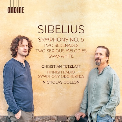 Jean Sibelius / Symphony No. 5 / Two Serenades / Two Serious Melodies / Swanwhite // Christian Tetzlaff / Finnish Radio Symphony Orchestra / Nicholas Collon