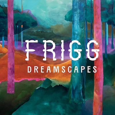 Frigg / Dreamscapes