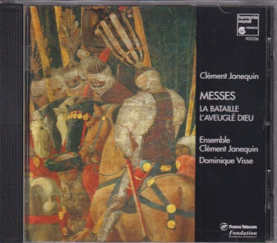 Clément Janequin / Messe La Bataille / Messe L'Aveuglé Dieu / KÄYTETTY CD // Ensemble Clément Janequin / Dominique Visse