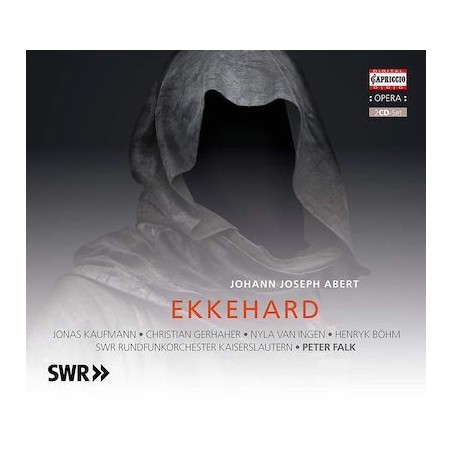 Johann Joseph Abert / Ekkehard // Jonas Kaufmann / Christian Gerhaher / Nyla van Ingen / Henryk Böhm / SWR Rundfunkorchester Kaiserlautern / Peter Falk