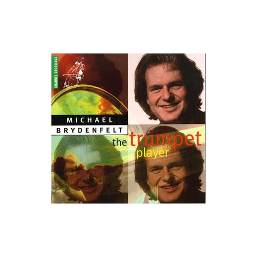 Michael Brydenfelt / The Trumpet Player