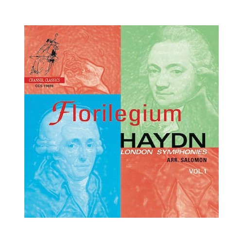 Joseph Haydn / London Symphonies (arr. Solomon) vol. 1 // Florilegium