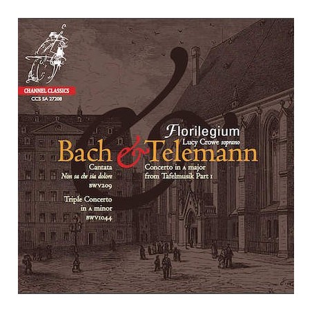 Georg Philipp Telemann / Concerto in A Major / J.S. Bach / Cantata BWV 209 / Triple Concerto BWV 1044 // Lucy Crowe / Florilegium