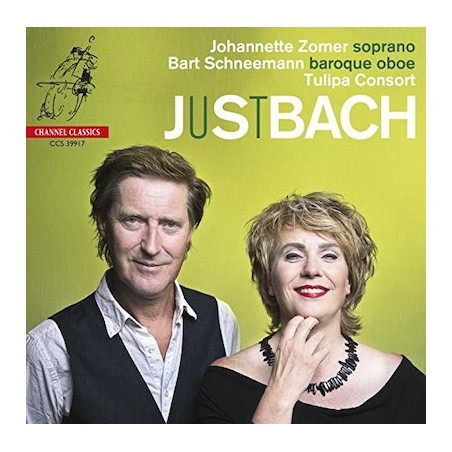 J.S. Bach / Just Bach - An Anthology of Bach's Finest Works for Soprano and Oboe // Johannette Zomer / Bart Schneemann