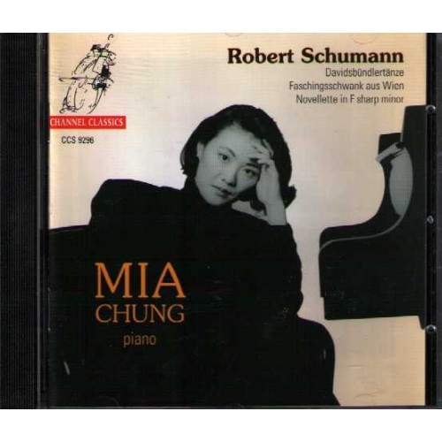Robert Schumann / Piano Works // Mia Chung