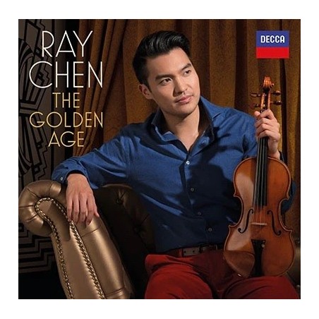 Ray Chen / The Golden Age // Erik Satie / Fritz Kreisler / Manuel Ponce / Max Bruch / Claude Debussy / George Gershwin / Cyril Scott