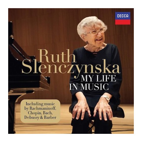 Ruth Slenczynska / My Life In Music // Sergei Rachmaninov / Frédéric Chopin / J.S. Bach / Claude Debussy / Samuel Barber