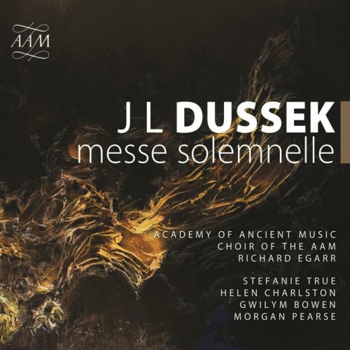 Jan Ladislav Dussek / Messe Solemnelle // Academy of Ancient Music / Richard Egarr