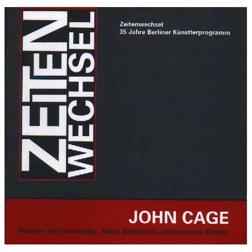 John Cage / Sonatas and Interludes for Prepared Piano // Mario Bertoncini
