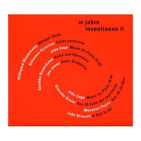 20 Years Inventionen vol. 2 // Hildegard Westerkamp / Salvatore Sciarrino / John Cage / Sainkho Namtchylak / Joe Jones / Giacinto Scelsi / Masanori Fujita / John Driscoll / Arditti String Quartet / Herbert Henck