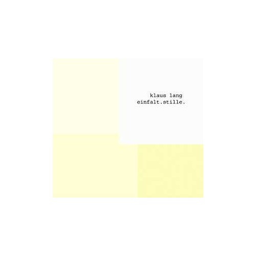 Klaus Lang / einfalt.stille