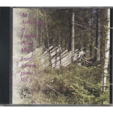 Jouni Somero / Anthology of Finnish Piano Music Vol. 5 // Väinö Raitio / Helvi Leiviskä / Tauno Pylkkänen / Nils-Eric Fougstedt / Ernest Pingoud / Einari Marvia / Yrjö Kilpinen