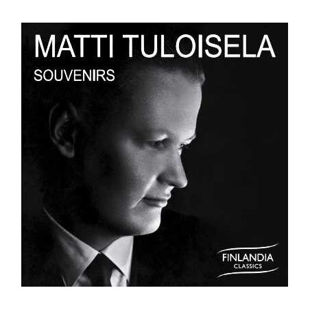 Matti Tuloisela / Souvenirs // Heinrich Schütz / Nicolaus Bruhns / Richard Wagner / Johannes Brahms / Richard Strauss / Carl Loewe / Mihail Glinka / Modest Mussogrsky / Pyotr Tchaikovsky / Sakari Mononen