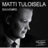 Matti Tuloisela / Souvenirs // Heinrich Schütz / Nicolaus Bruhns / Richard Wagner / Johannes Brahms / Richard Strauss / Carl Loewe / Mihail Glinka / Modest Mussogrsky / Pyotr Tchaikovsky / Sakari Mononen