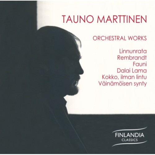 Tauno Marttinen / Orchestral Works // Seppo Laamanen / Eeva-Liisa Saarinen / Finnish Radio Symphony Orchestra / Tuomas...