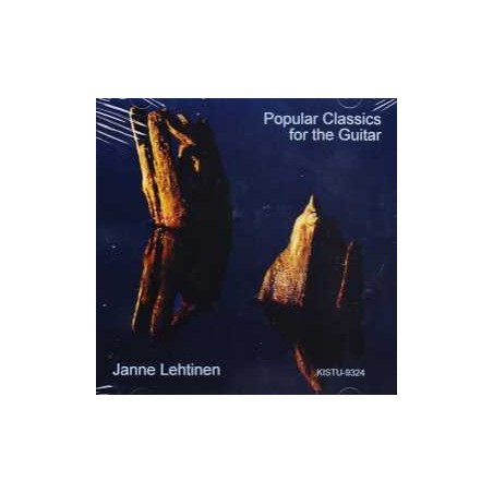 Janne Lehtinen / Popular Classics for the Guitar // Federico Moreno Torroba / J.S. Bach / Heitor Villa-Lobos / Antonio Lauro