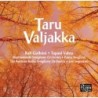 Jean Sibelius / Luonnotar / Aulis Sallinen / Neljä laulua unesta / Alban Berg / Sieben frühe Lieder // Taru Valjakka