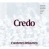 Cantores Minores / Credo // Hugo Distler / Arvo Pärt / Einojuhani Rautavaara / Sulo Salonen / Jaakko Mäntyjärvi / Joonas Kokkonen