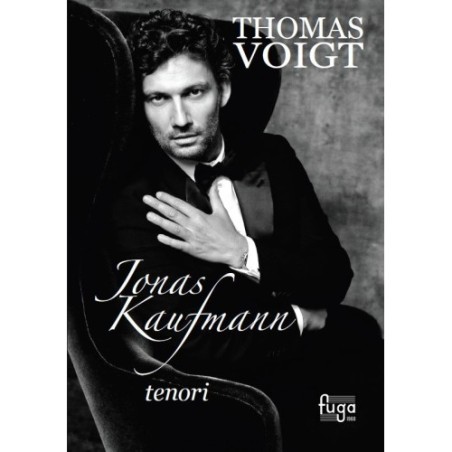 Jonas Kaufmann - tenori // Thomas Voigt