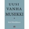 Uusi vanha musiikki // Kati Hämäläinen