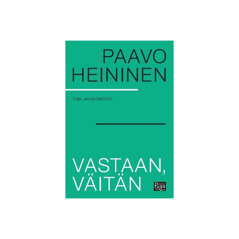 Vastaan, väitän // Paavo Heininen (toim. Jan Blomstedt)