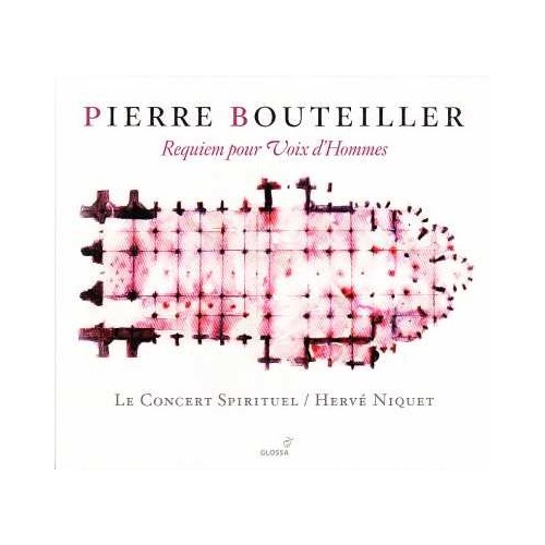 Pierre Bouteiller / Requiem pour Voix d'Hommes / Le Concert Spirituel / Hervé Niquet