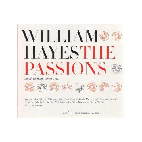 William Hayes / The Passions // La Cetra Barockorchester Basel / Anthony Rooley