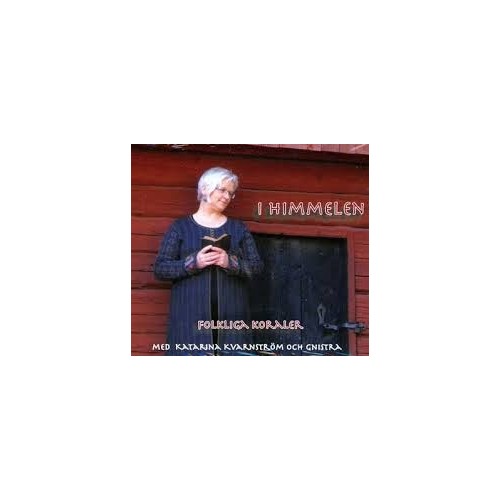 I himmelen // Katarina Kvarnström och Gnistra