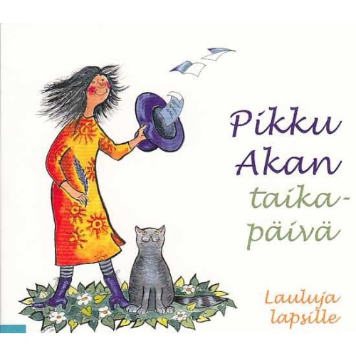 Pikku Akan taikapäivä / Lauluja lapsille