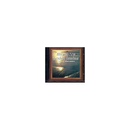 Tunnelmakuvia luonnosta, osa I / Hiljaisten vesien laulua / Lyrical Pictures of Nature, vol. I / Songs of Silent Waters