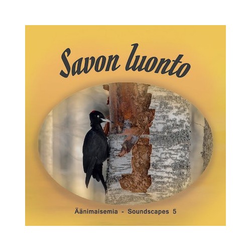 Savon luonto / Äänimaisemia 5