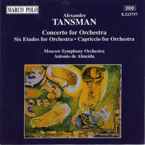 Alexandre Tansman / Concerto for Orchestra // Moscow Symphony Orchestra / Antonio de Almeida