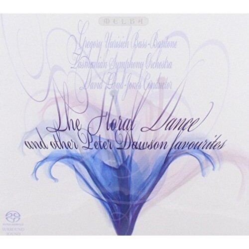 Gregory Yurisich / The Floral Dance and Other Peter Dawson Favorites // Katie Moss / William French / Leslie Coward / Ernest...