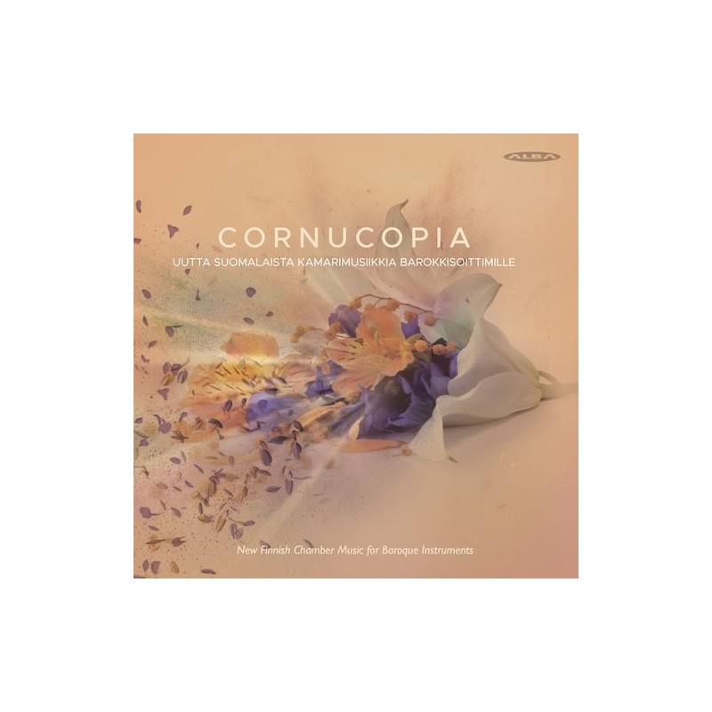 Cornucopia / New Finnish Chamber Music for Baroque Instruments // Olli Virtaperko / Juha T. Koskinen / Riikka Talvitie / Tomi Räisänen