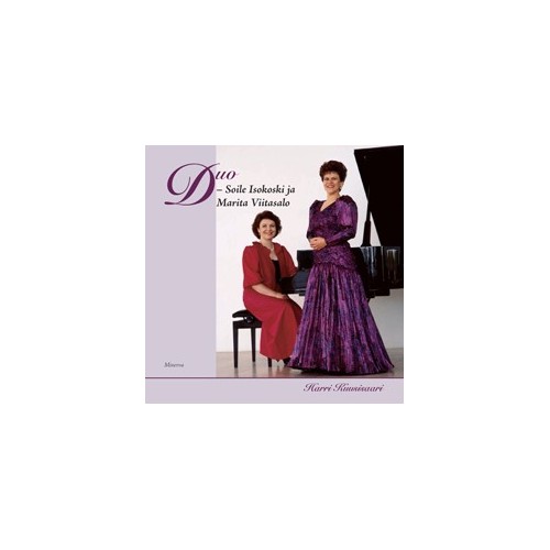 Duo - Soile Isokoski ja Marita Viitasalo // Harri Kuusisaari