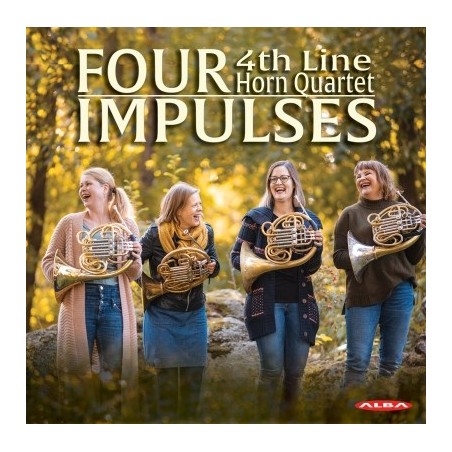 4th Line Horn Quartet / Four Impulses // Johan Kvandal / Atso Almila / Daniel Weiseth Kjellesvik / Matthew Whittall / Terje B. Lerstad / Erkki Melartin