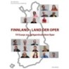 Finnland - Land der Oper: 19 Essays zur zeitgenössischen Oper // Elke Albrecht & Eeva-Taina Forsius-Schibli (ed.)