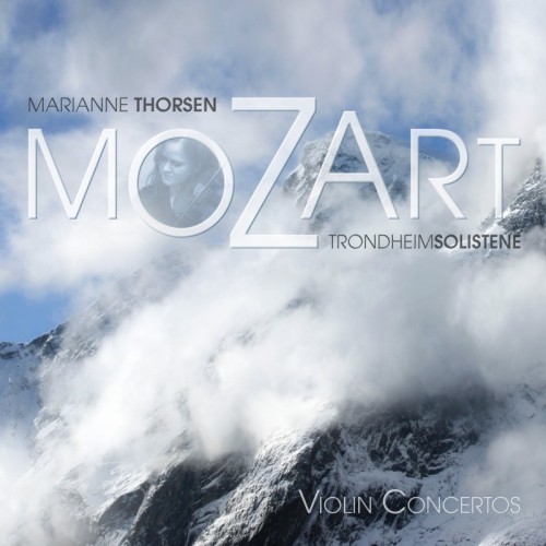 W.A. Mozart / Violin Concertos no. 3-5 // Marianne Thorsen / TrondheimSolistene