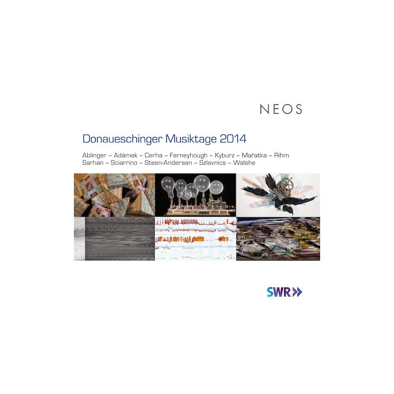 Donaueschinger Musiktage 2014 // Peter Ablinger / Ondřej Adámek / Friedrich Cerha / Brian Ferneyhough / Hanspeter Kyburz / Krystof Maratka / Wolfgang Rihm / François Sarhan / Salvatore Sciarrino / Simon Steen-Andersen / Chiyoko Szlavnics / Jennifer Walshe