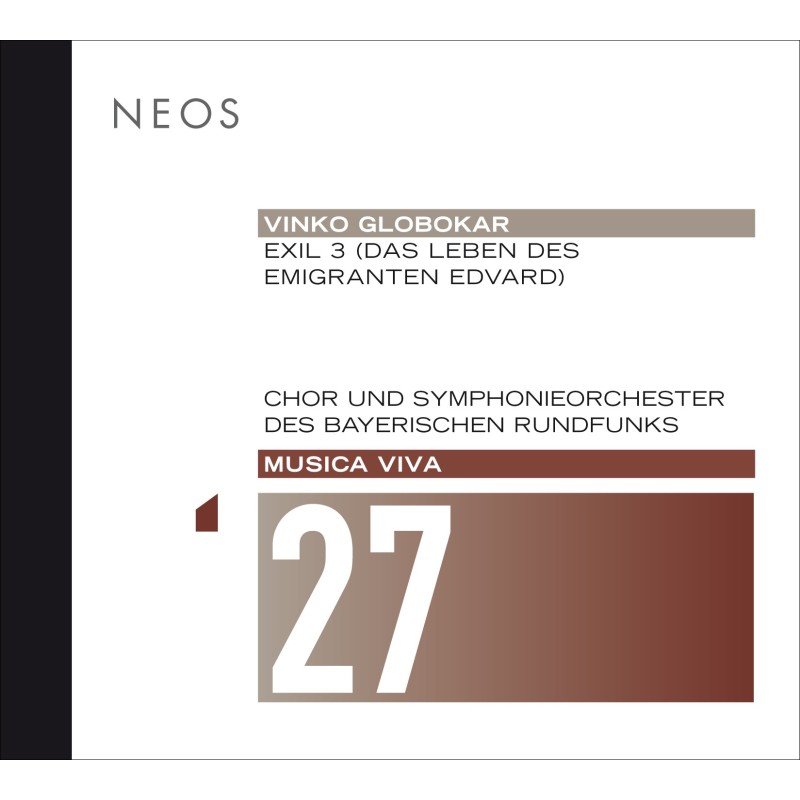 Vinko Globokar / Exil 3 // Piia Komsi / Bruno Ganz / Michael Riessler / Chor & Symphonieorchester des Bayerischen Rundfunks / Peter Eötvös