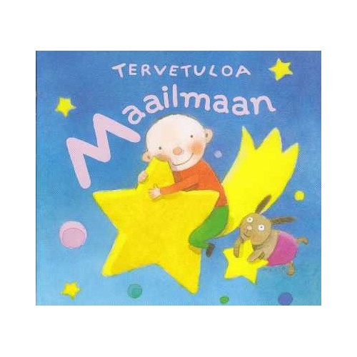Nukketeatteri Sampo / Tervetuloa maailmaan - Lauluja elämän juhlahetkiin 1