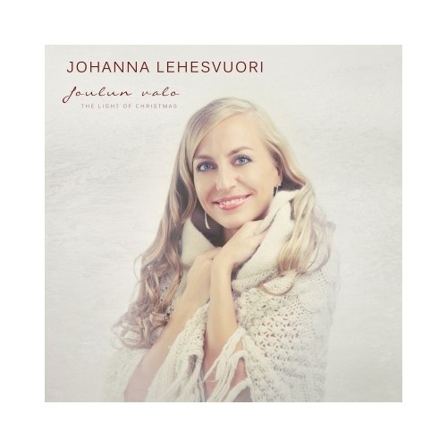 Johanna Lehesvuori / Joulun valo - The Light of Christmas